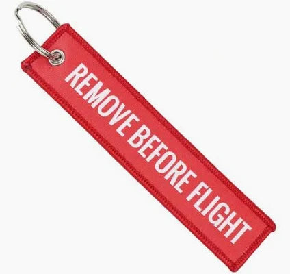 "REMOVE BEFORE FLIGHT" Keychain